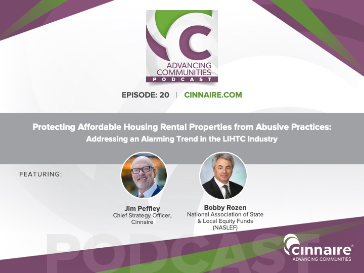 Advancing Communities Podcast: Protecting Affordable Rental Properties from Abusive Practices