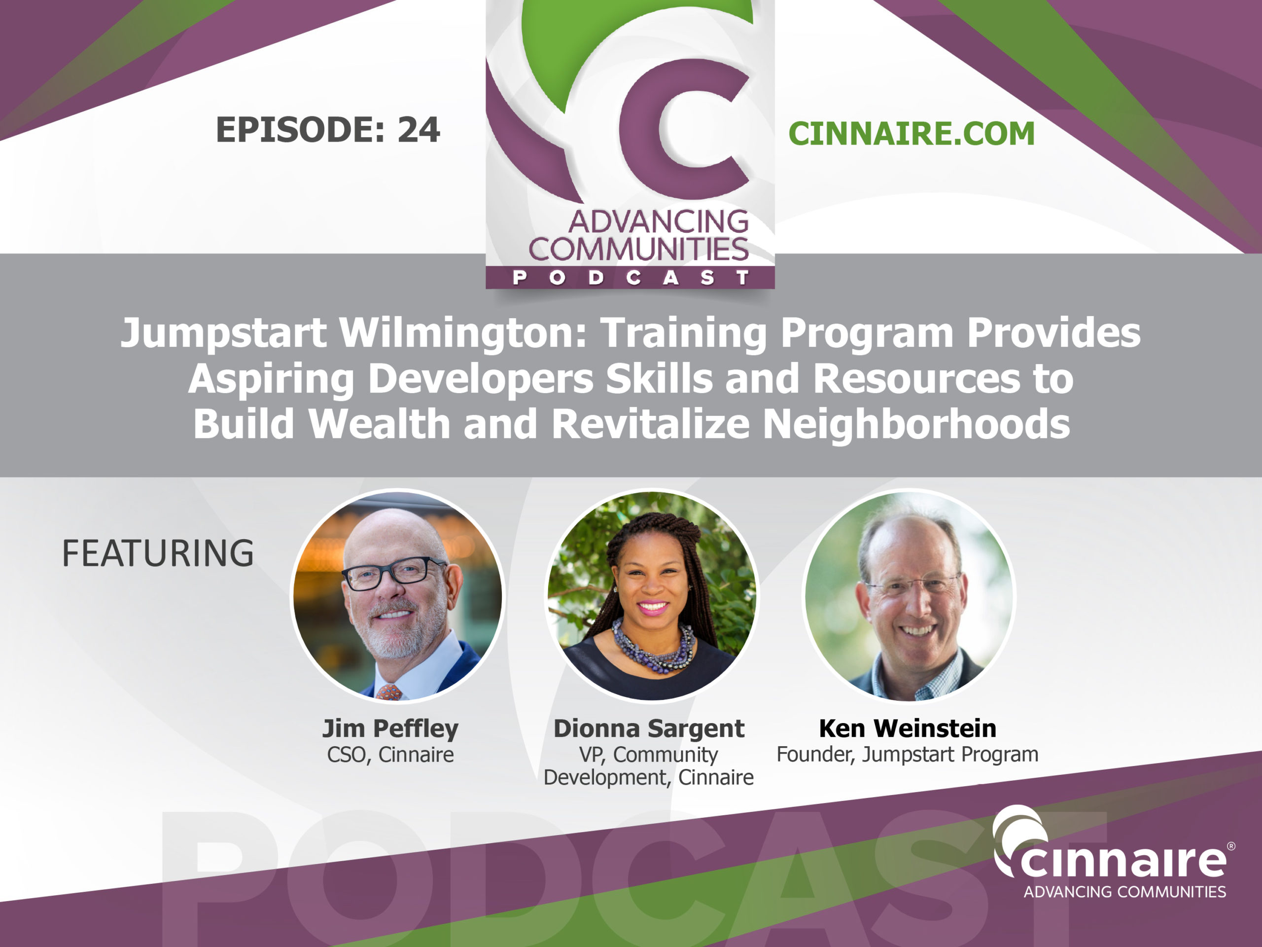 Advancing Communities Podcast: Jumpstart Wilmington Training Program Provides Aspiring Developers Skills & Resources to Build Wealth & Revitalize Neighborhoods