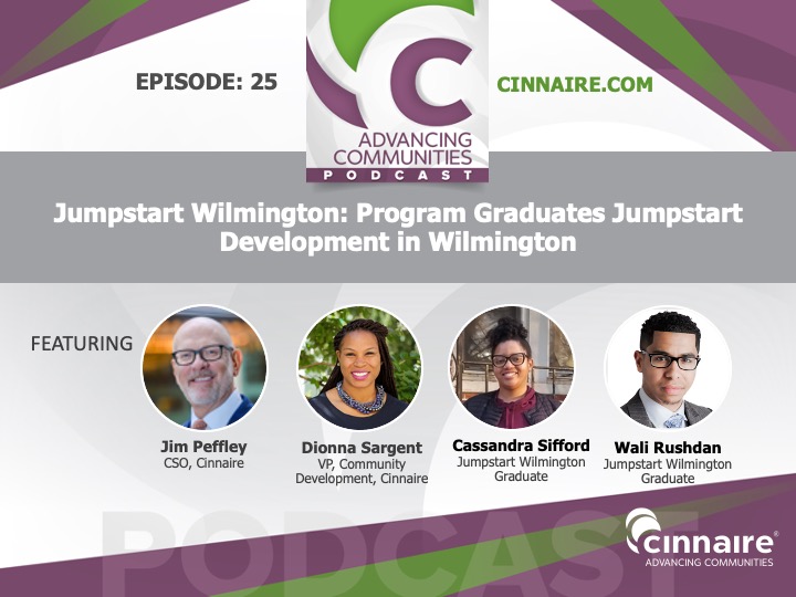 Advancing Communities Podcast: Jumpstart Wilmington – Program Graduates Jumpstart Development in Wilmington